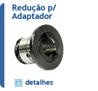 Redução para Adaptador