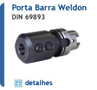 Porta Barra Weldon (DIN 69893)