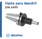 Haste para Mandril (DIN 6499)