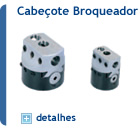 Cabeçote Broqueador