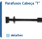 Parafuso Cabeça "T"